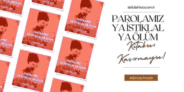 "Parolamız Ya İstiklal Ya Ölüm" Kitabı