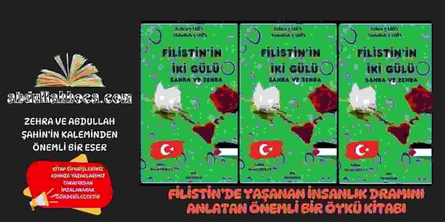 "Filistin'in İki Gülü Sahra ve Zehra" öykü kitabı yayımlandı.